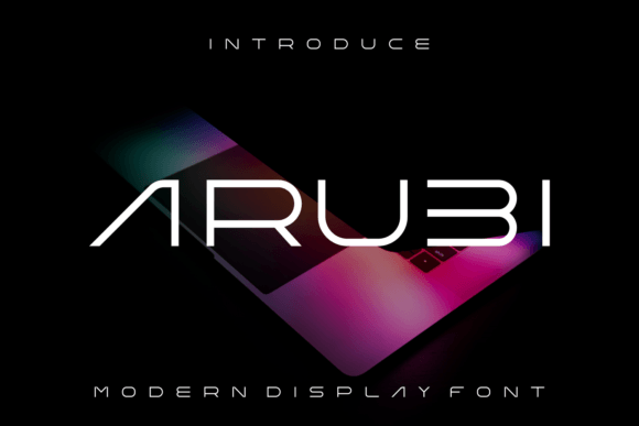 Arubi: A Cool Modern Display Font for Small Business Branding