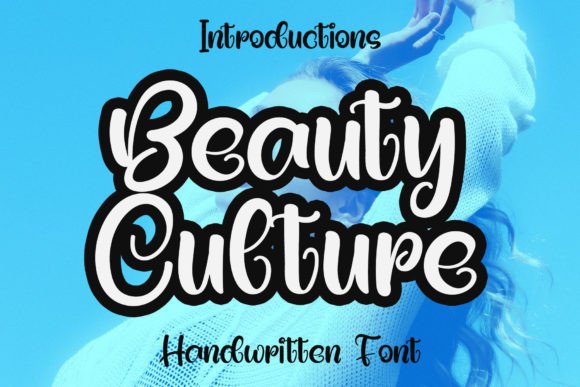 Beauty Culture Handwritten Font for Crafters & Sellers